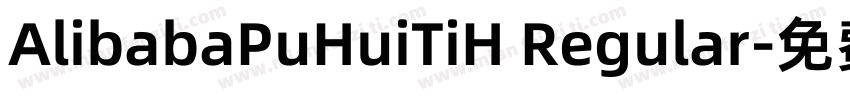 AlibabaPuHuiTiH Regular字体转换